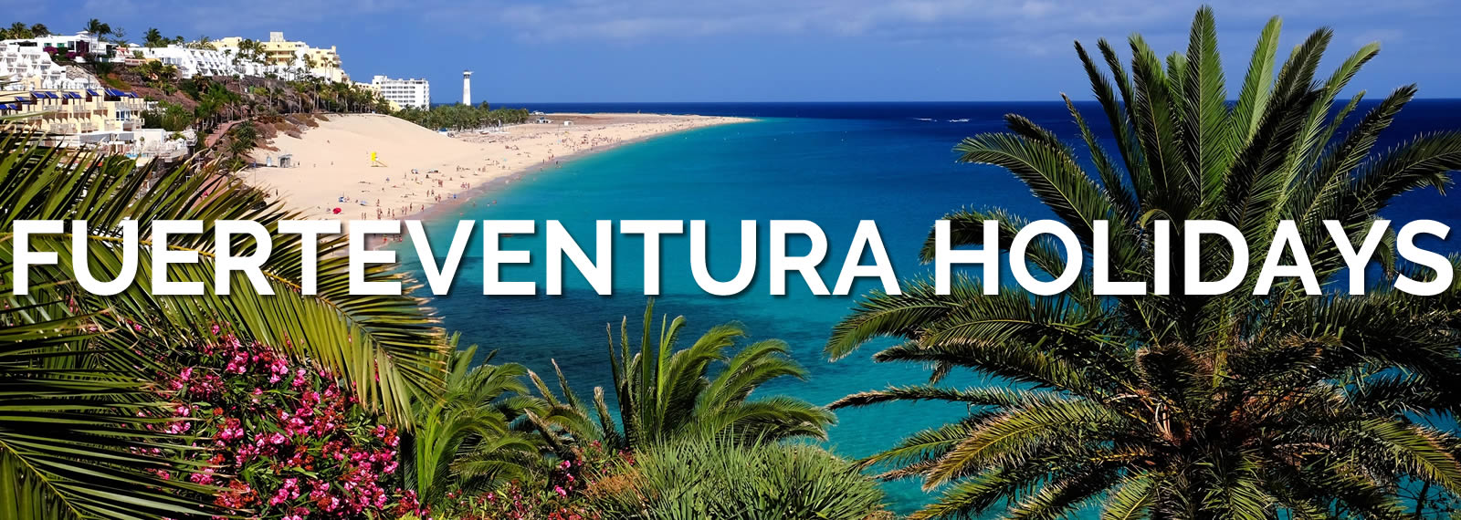 Fuerteventura Holidays